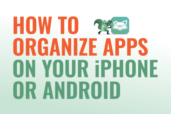How to organize apps on your iPhone and Android screenshot