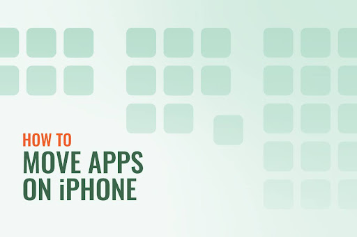 How to move apps on iPhone