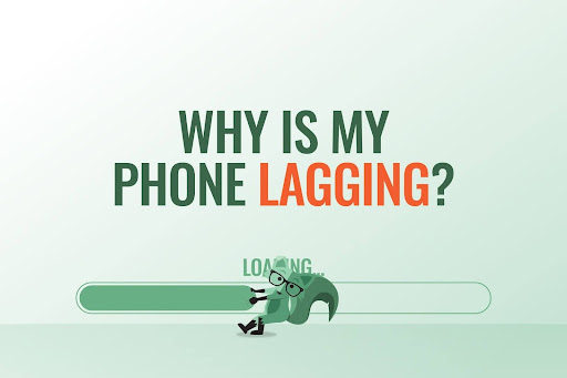 Why is my phone lagging?