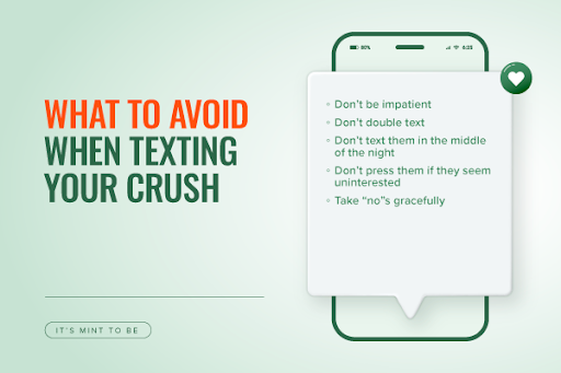 A graphic of a phone showing what to avoid when texting your crush