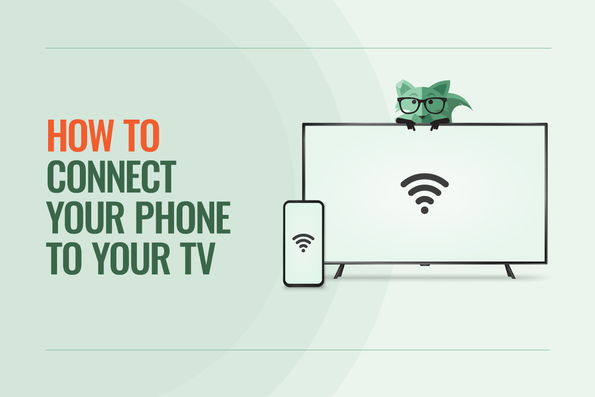 How to connect your phone to your TV and more | Mint Mobile - How To Link Your Phone To Your Tv