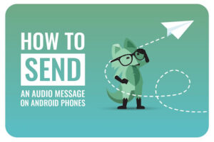 How to send a voice message on Android phones | Mint Mobile
