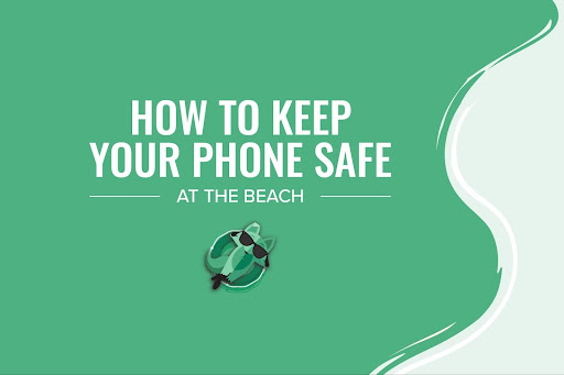 How to keep your phone safe