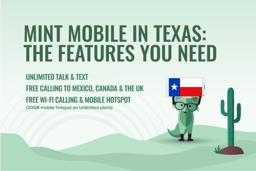 Mint Fox with a Texas flag and a list of features:
-Unlimited talk & text
-Free calling to Mexico, Canada & the UK
-Free Wi-Fi Calling & mobile hotspot