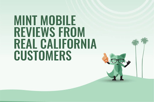 Mint Fox with a sign "Mint Mobile reviews from real California customers"