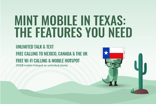 Mint Fox with a Texas flag and a list of features:
-Unlimited talk & text
-Free calling to Mexico, Canada & the UK
-Free Wi-Fi Calling & mobile hotspot