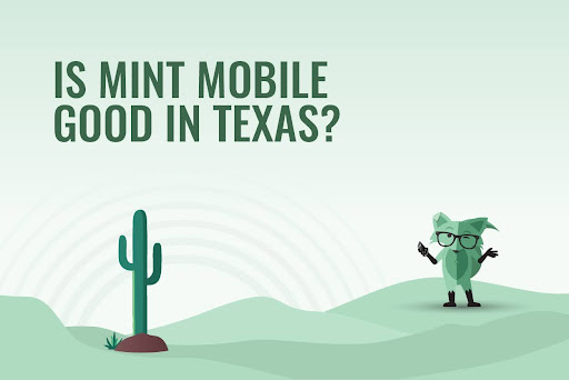 Is Mint Mobile good in Texas?