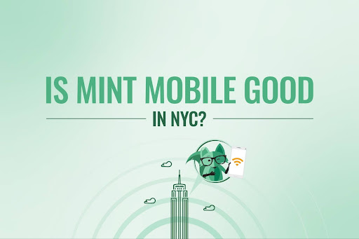 Is Mint Mobile good in NYC?