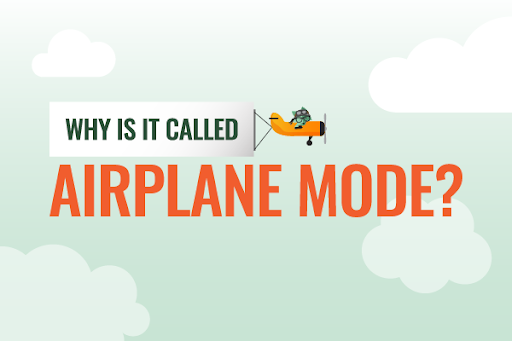 Why is it called airplane mode?