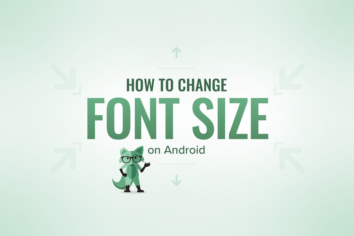 Mint Mobile fox mascot waves beside the headline “How to change font size on Android”